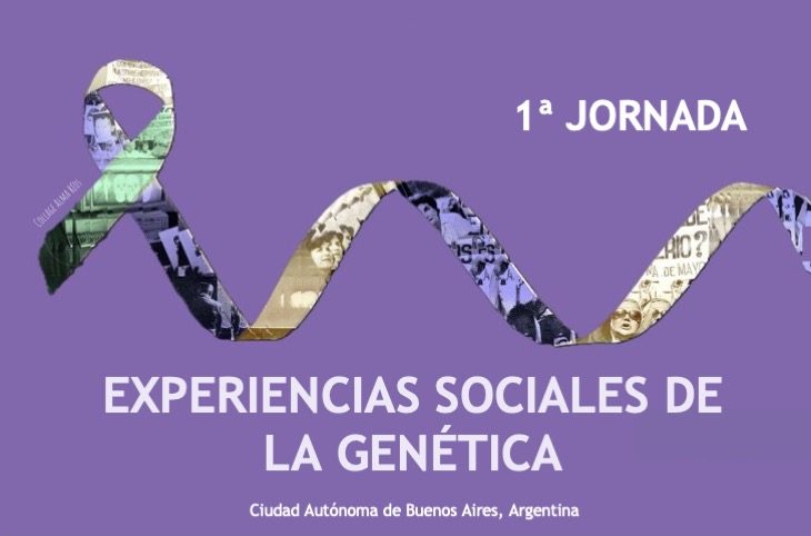 1º Jornada Experiencias Sociales de la Genética, Buenos Aires, 7 de Agosto&nbsp;2026